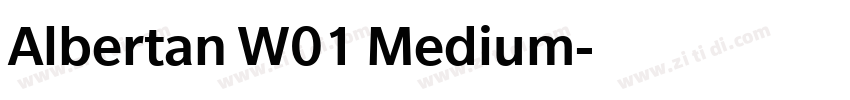 Albertan W01 Medium字体转换